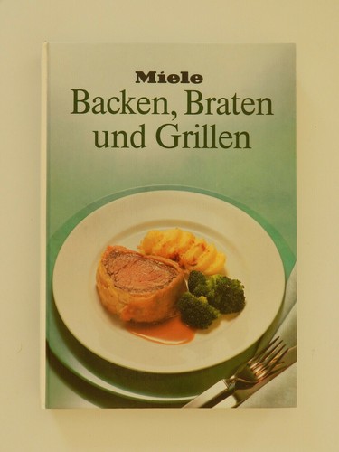 Miele backen braten grillen - miele,