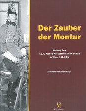 Katalog des k.u.k. Armee-Ausstatters M. Schall, Wien 14/15 REPRINT Uniformen/KuK