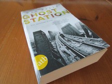 Dan Wells⭐ Ghost Station⭐ 2023⭐ Taschenbuch⭐sehr guter Zustand