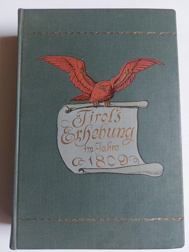 Tirols erhebung jahre 1809 - im,
