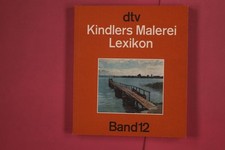 298120 KINDLERS MALEREI LEXIKON Deutscher Taschenbuch Verlag Band 12: