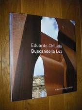 Eduardo Chillida. Buscando la