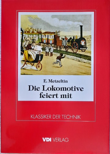 Metzeltin die lokomotive - die,