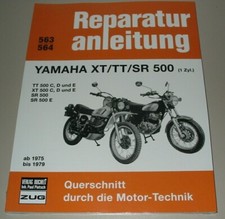 Reparaturanleitung Yamaha XT TT SR 500 C D E 1 Zylinder 1975 - 1979 Buch NEU!