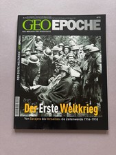 GEO Epoche Nr. 14 Der Erste Weltkrieg, Das Magazin für Geschichte, Neuwertig