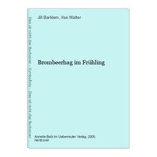 Brombeerhag im Frühling Barklem, Jill und Ilse Walter: