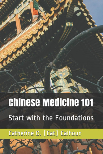 Chinese medicine 101 - chinese,
