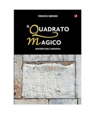 Il quadrato magico. Mistero dell'armonia, Serino, Vinicio