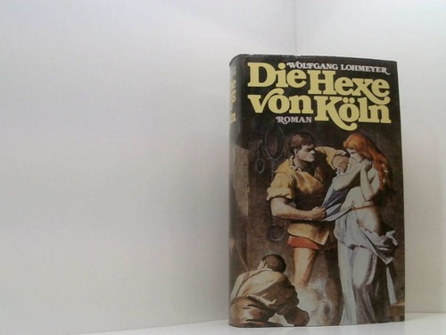 Die hexe von köln lohmeyer - von, köln.