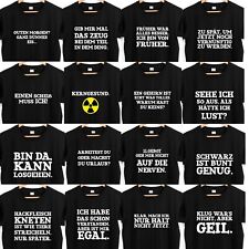 Sprüche T-Shirt Fun Ironie