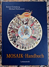 Mosaik Buch 'Mosaik-Handbuch' - 2012 - Grünberg/Hebestreit - 1. Auflage - Top!