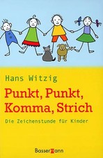 Punkt, Punkt, Komma, Strich