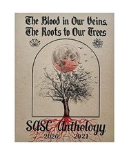 The Blood in Our Veins, The Roots to Our Trees: A Southeast Asian Anthology