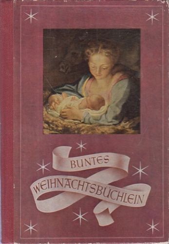 Buntes weihnachtsbüchlein mit - buntes,