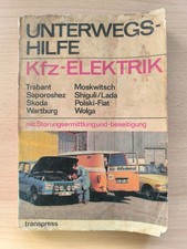 DDR Unterwegs-Hilfe KFZ Elektrik transpress Trabant,Moskwitsch,Schaltplan