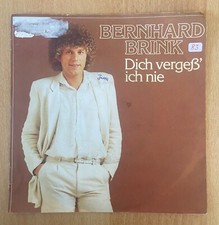 Vinyl - Single - Interpret: BERNHARD BRINK  - Titel: Dich vergeß' ich nie (83)