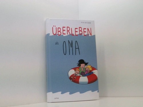 überleben als oma - Überleben,