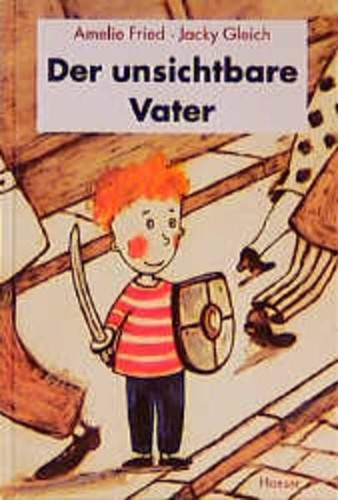 Der unsichtbare vater amelie - der,