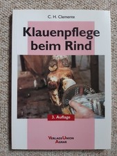 C.H. Clemente - Klauenpflege beim Rind - Fachbuch Landwirtschaft-