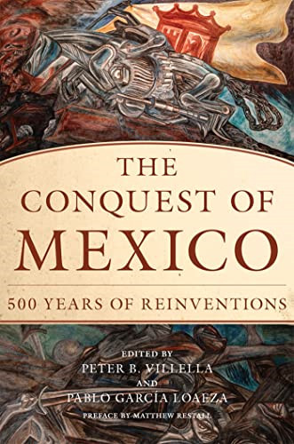 The conquest mexico - the, of