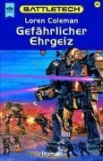 Battletech gefährlicher - battletech, 45: