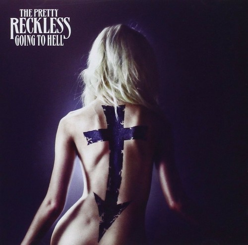 The pretty reckless going - pretty, to