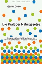 Die Kraft der Naturgesetze: Emergenz und kollekti... | Buch | Zustand akzeptabel