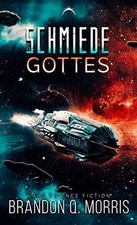 Die Schmiede Gottes: Hard Science Fiction (Die k... | Book | condition very good