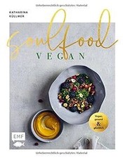 Soulfood – Vegan, gesund und