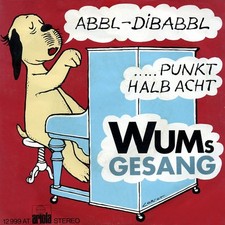 Wum's Gesang - Abbl - Dibabbl