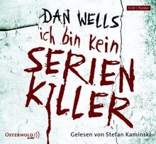 Ich bin kein Serienkiller von Wells, Dan | Buch | Zustand akzeptabel