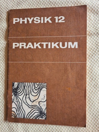 Physik praktikum 1974 - physik, ddr