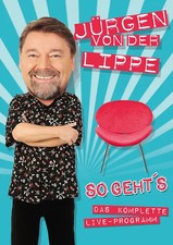 Jürgen von der Lippe: So geht's - Das komplette Live-Programm