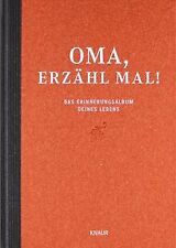 Oma, erzähl mal: Das Erinnerungsalbum deines Lebens... | Buch | Zustand sehr gut