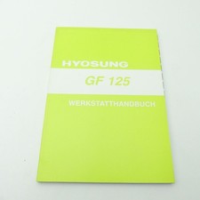 Original Hyosung GF 125 Speed Werkstatthandbuch Reparaturanleitung manual C5490