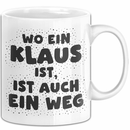 Klaus tasse ein ist - klaus,