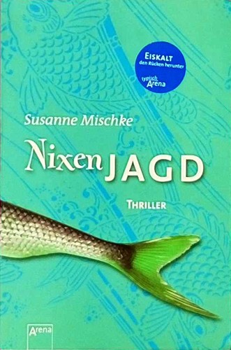 Nixenjagd mischke susanne - nixenjagd,