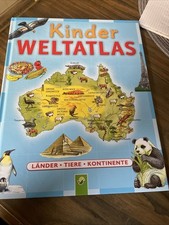 Kinder Weltatlas: Länder - Tiere - Kontinente von . | Buch | Zustand gut