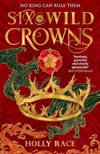 Holly Race - Six Wild Crowns