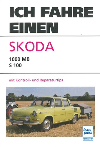 Ich fahre einen skoda 1000 - einen,