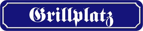Schild spruch grillplatz 46 - schild,