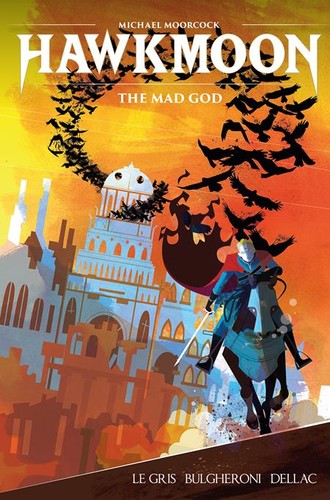 Hawkmoon the mad - hawkmoon, god