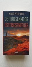 Ostfriesenmoor + Ostfriesenfeuer Klaus-Peter Wolf 7.+8. Fall Ann Kathrin Klaasen