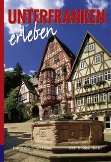 Unterfranken erleben deutsche - erleben.,