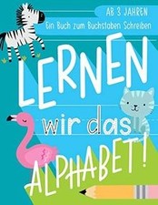 Lernen wir das Alphabet: Ein