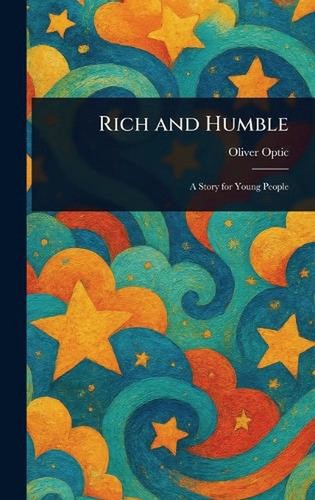 Rich and humble oliver - rich,