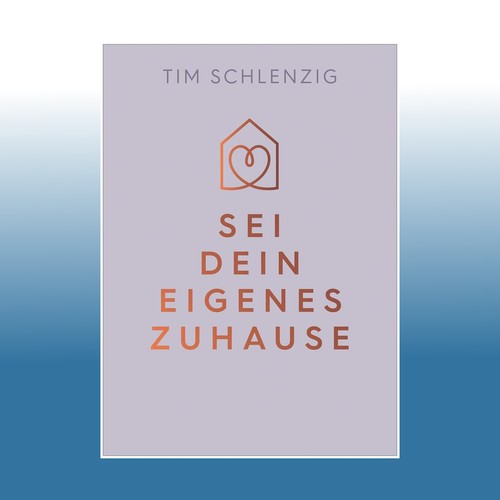 Sei dein eigenes zuhause - sei, tim