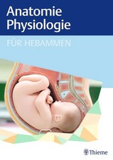 Anatomie und Physiologie für