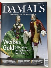 Damals Nr. 05 2010   "Porzellan - Weißes Gold"   Zeitschrift
