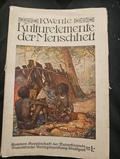 * Kosmos Heft 39 von 1911, Kulturelemente der Menschheit, Karl Weule
